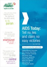AIDS Today: Tell no lies and claim no easy victories
