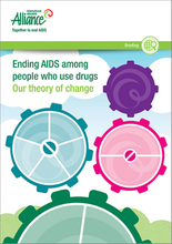Ending AIDS among people who use drugs - our theory of change