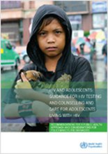 HIV and adolescents: Guidance for HIV testing and counselling and care for adolescents living with HIV (Guidance document)